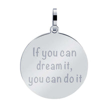 Afbeelding in Gallery-weergave laden, If You Can Dream It, You Can Do It - iXXXi - Hanger 38 mm Pendant iXXXi Zilver AAAndacht